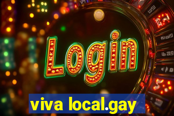 viva local.gay